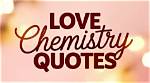 Love, Chemistry, and Enduring Connections