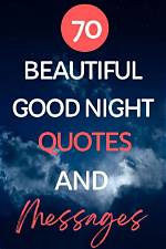Lovely Goodnight Pictures to Help You Drift Away