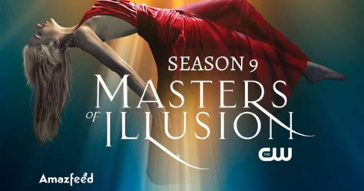 Masters of Illusion Season 9 Premiere Release Date and Air Time on the Cw
