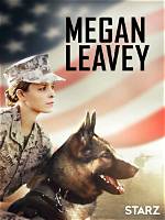 Megan Leavey: a Journey Through Her Personal Life