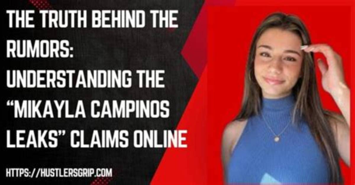 Mikayla Campinos' Leaked Video Scandal: the Truth Uncovered