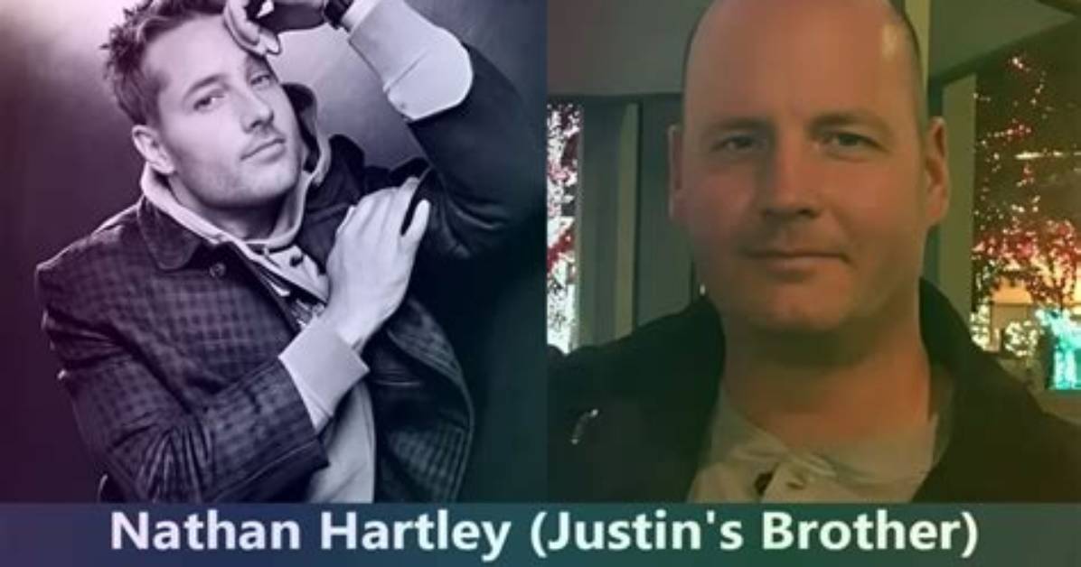 Nathan Hartley: Brother of Justin Hartley