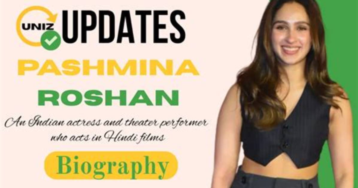 Pashmina Roshan Height, Weight, Net Worth, Age, Birthday, Wikipedia, Who, Nationality, Biography