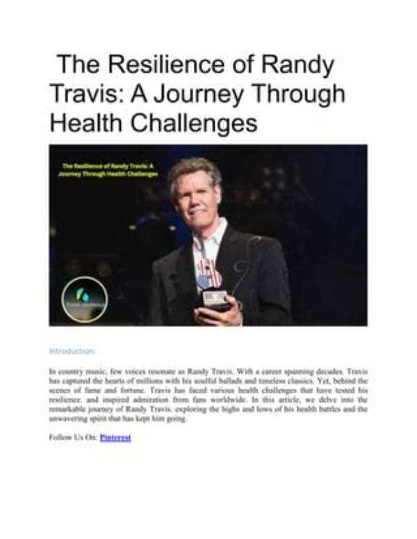 Randy Travis: a Journey Through Illness and Resilience