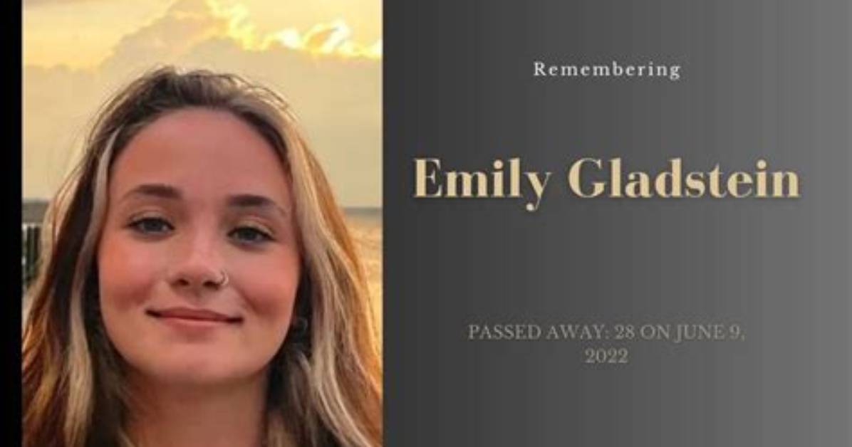 Remembering Emily Gladstein: a Cherished Life Remembered