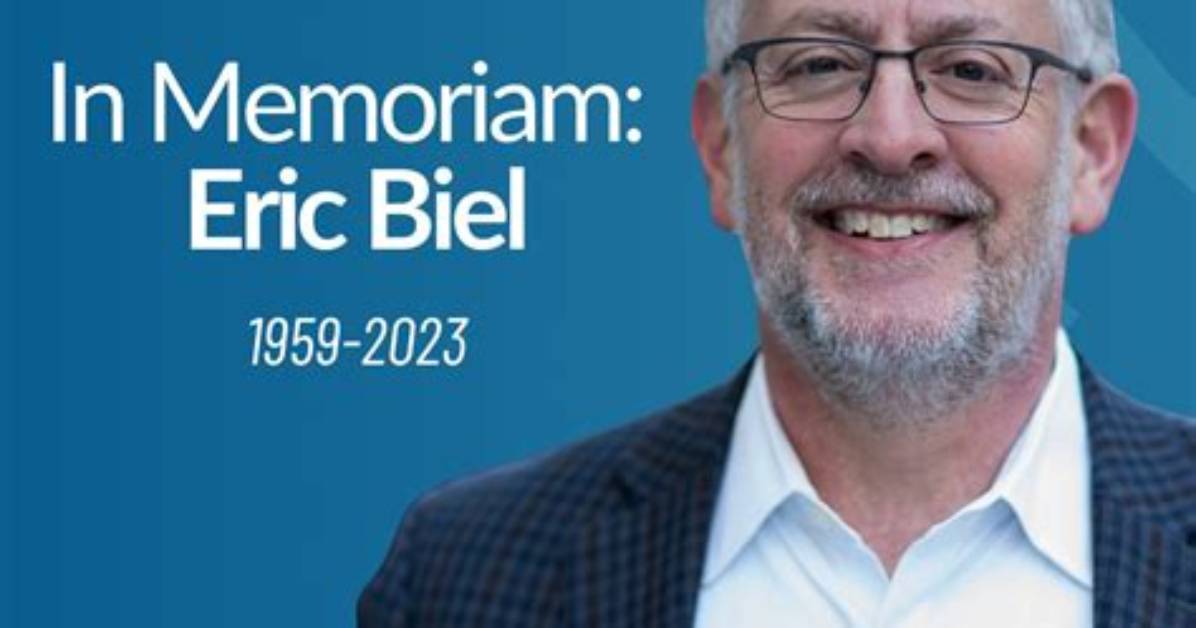 Remembering Eric Biel: a Legacy Remembered