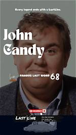 Remembering John Candy: a Look at His Last Words