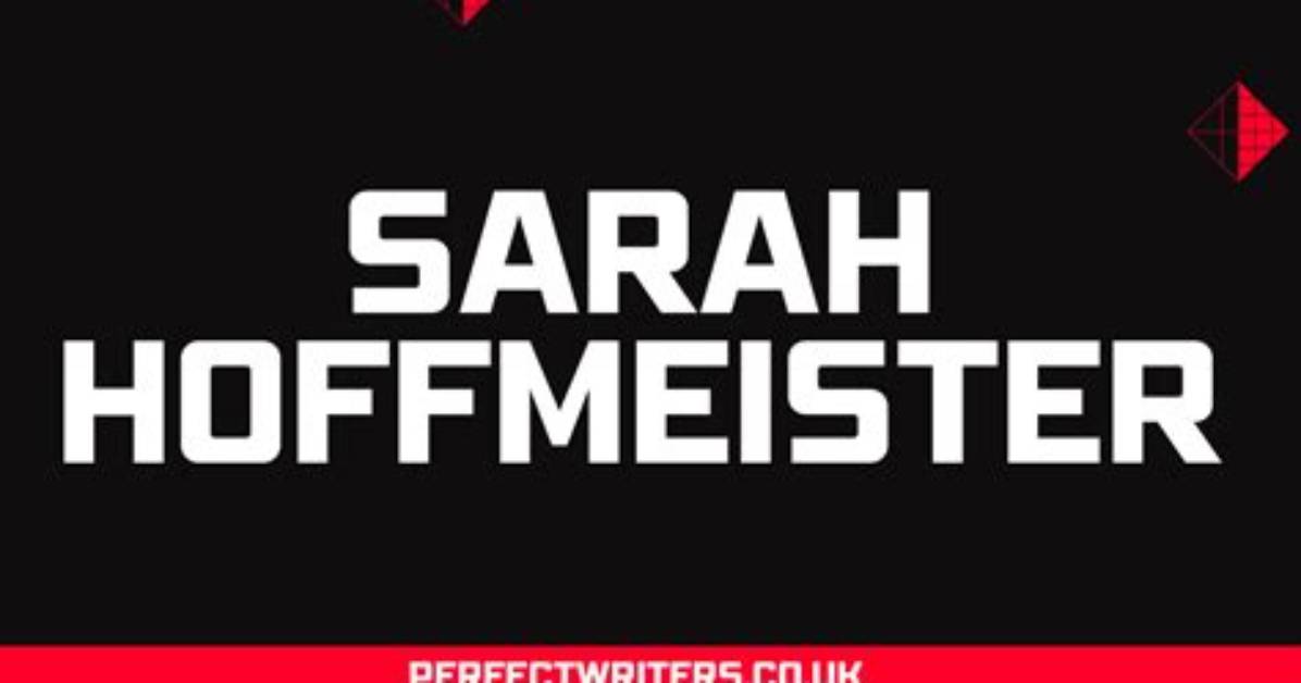 Sarah Hoffmeister Height, Weight, Net Worth, Age, Birthday, Wikipedia, Who, Nationality, Biography