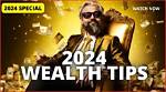 Secrets and Strategies for 2024 Wealth