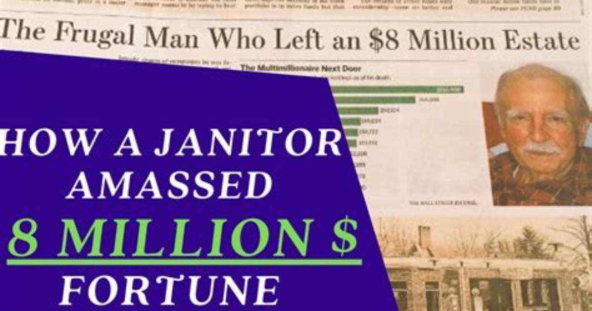Secrets of His $8 Million Fortune