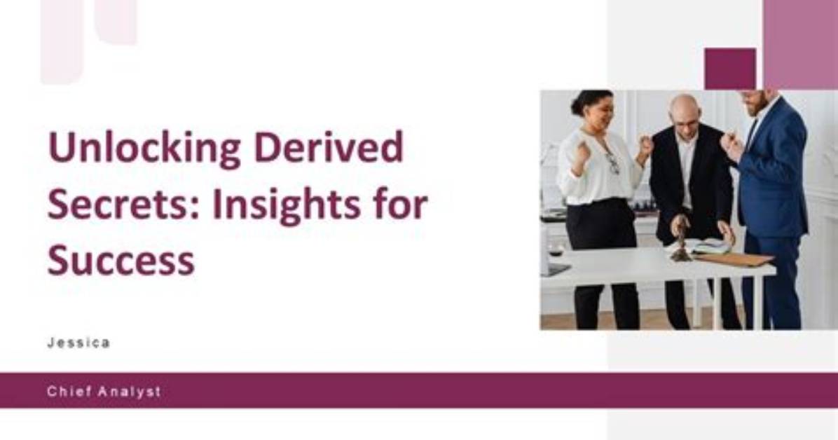 Secrets, Surprises, and Success Insights