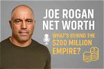 The Astounding Net Worth of Joe Rogan: a Financial Deep Dive