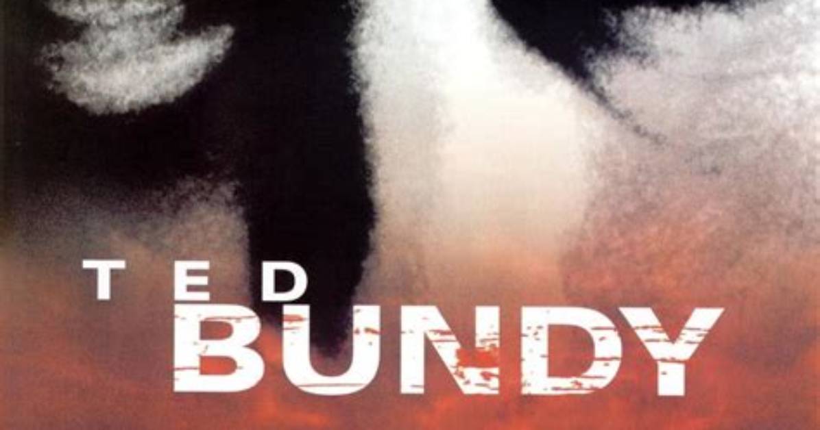 The Notorious Ted Bundy: a Lifetime Movie Chronicle of Terror