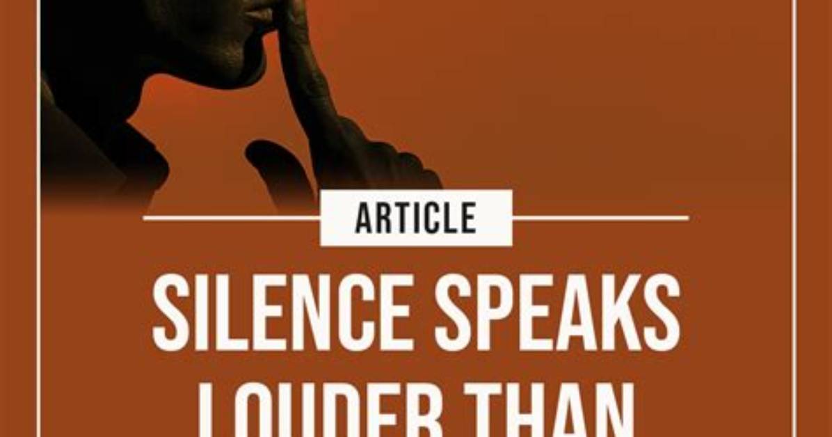 The Silent Treatment Speaks Louder Than Words: Quotes on the Power of No Communication