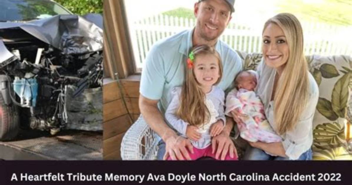 Tragic Accident Ends Life of Ava Doyle: North Carolina Community Mourns