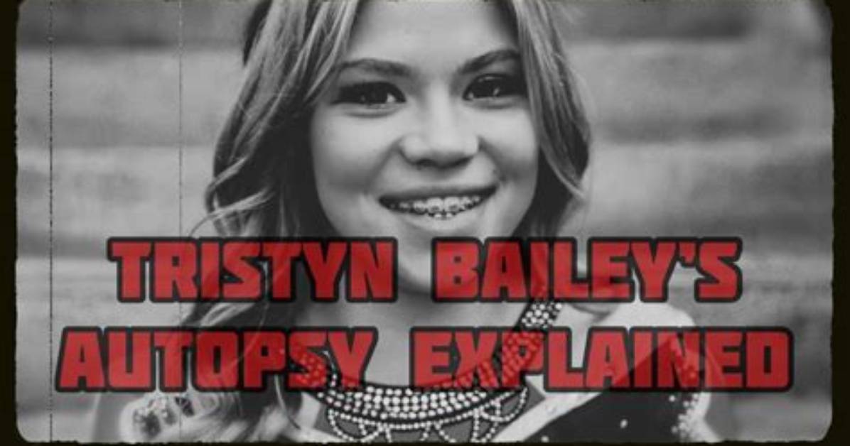 Tristyn Bailey's Autopsy: a Comprehensive Explanation