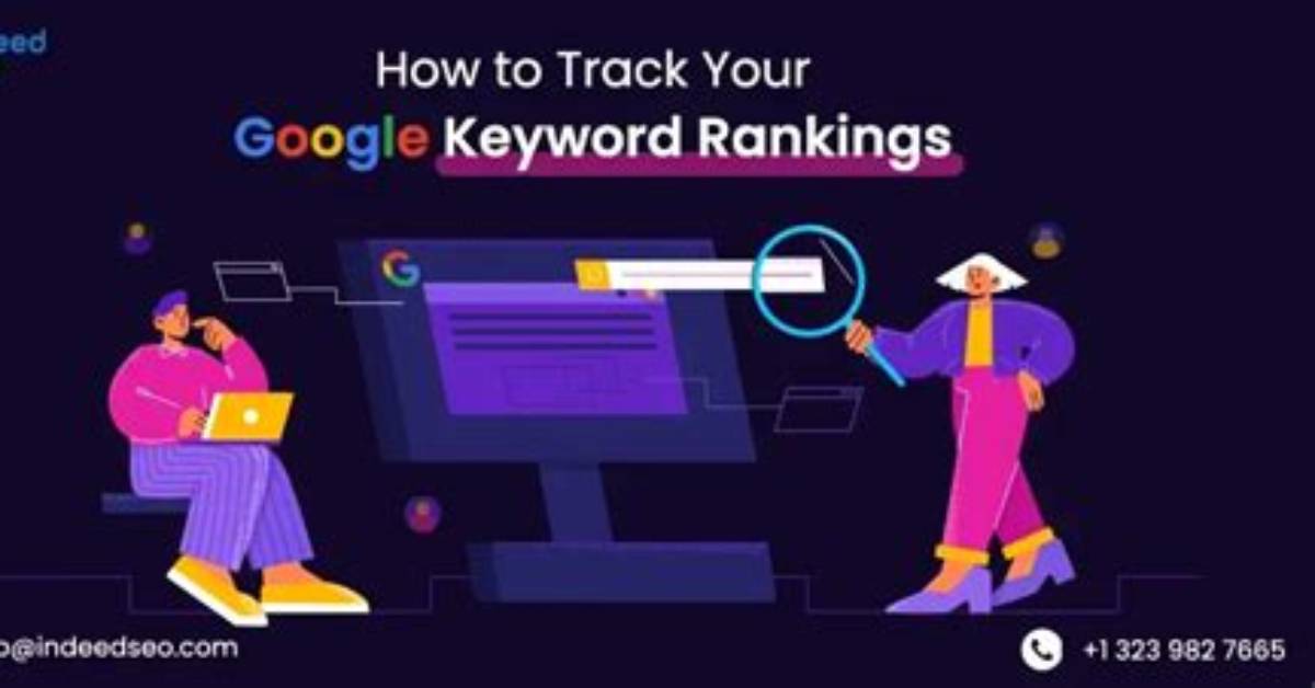 Ultimate Guide: Track Your Google Rankings Effectively
