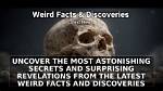 Uncover Hidden Truths and Astonishing Revelations