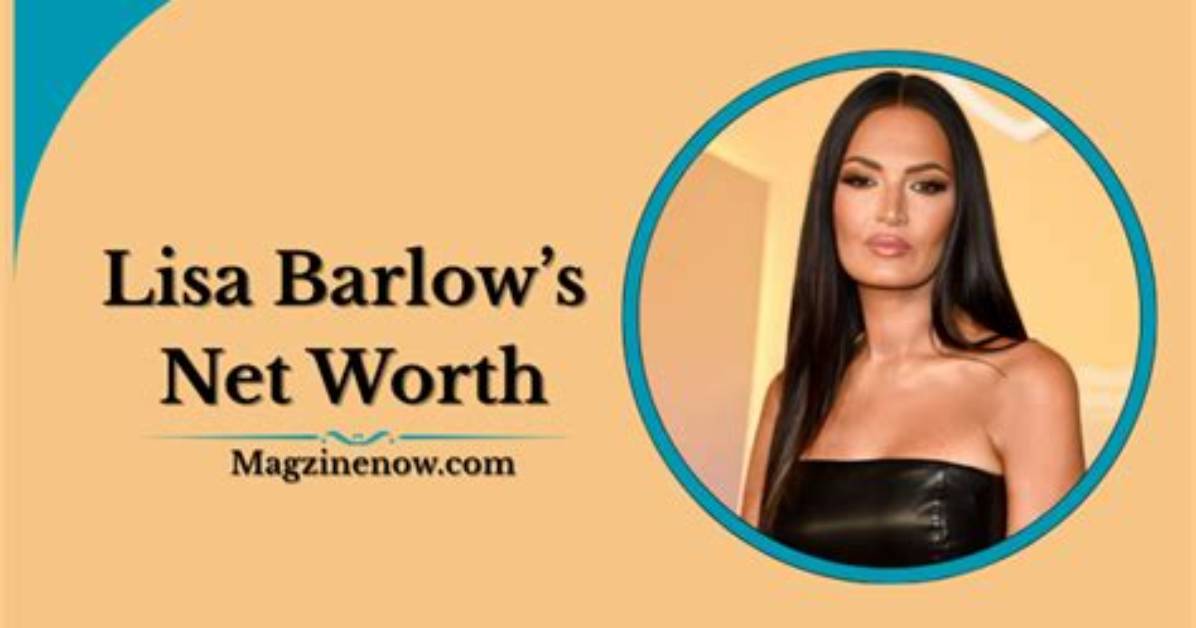 Uncover Lisa Barlow's Net Worth Empire: Secrets and Surprises Revealed