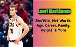 Uncover the Remarkable Height of Lauri Markkanen: Insights and Discoveries