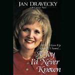 Uncover the Secrets of Joy Dravecky: Resilience, Hope, and Triumph