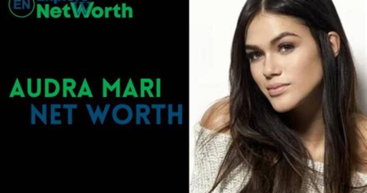 Uncovering Audra Mari's Net Worth: Unveiling the Hidden Riches
