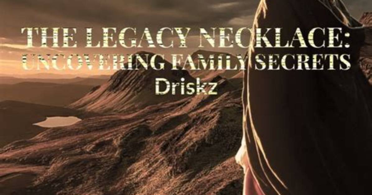 Uncovering Family Secrets and Shaping a Legacy
