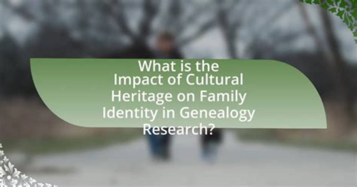 Uncovering Heritage, Identity, and Impact