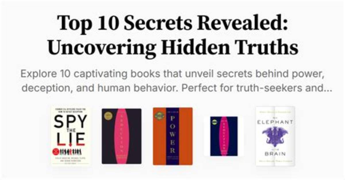 Uncovering Hidden Truths and Relationship Secrets