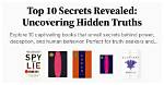 Uncovering Hidden Truths and Relationship Secrets