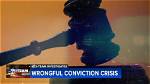 Uncovering the Truth and Unveiling Wrongful Convictions