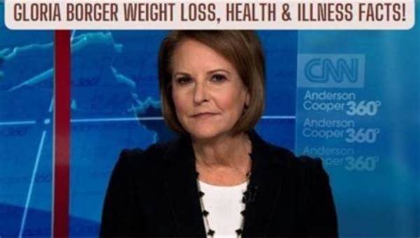 Understanding Gloria Borger's Health: Is She Ill?