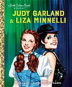 Unforgettable Bond: Liza Minnelli with Judy Garland