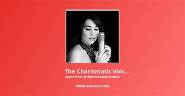 Unleashing the Power of a Charismatic Voice
