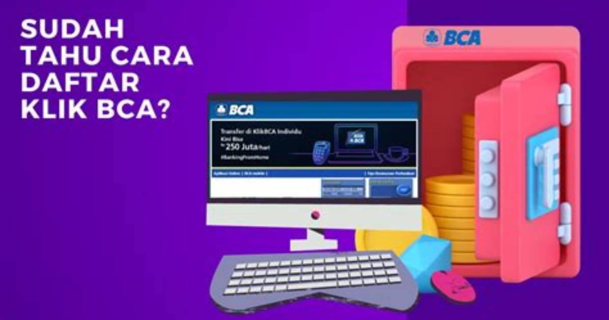 Unlocking the Power of Klik Bca: Your Ultimate Guide to Online Banking
