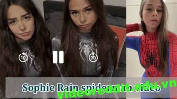 Unraveling the Mystery Behind the Xxbrits Spider Man Video: Sophie Rain's Captivating Role