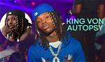 Unraveling the Truth Behind King Von's Autopsy: Uncovering Hidden Details