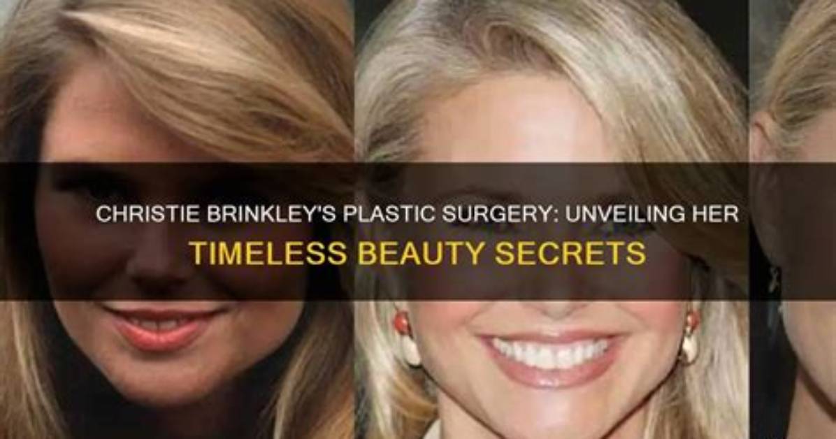 Unveiling Christie Brinkley's Timeless Beauty and Impact
