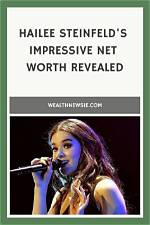 Unveiling Hailee Steinfeld's Net Worth in 2024: Exclusive Insights and Surprises