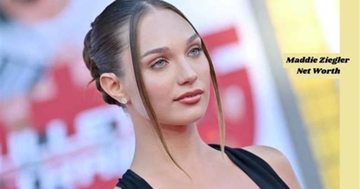 Unveiling Maddie Ziegler's Net Worth: Secrets and Surprises Revealed