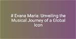 Unveiling Maria Baena: a Journey Through Passion and Resilience