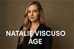 Unveiling Natalie Viscuso's Age: Exploring Career, Relationships, and the Power of Time