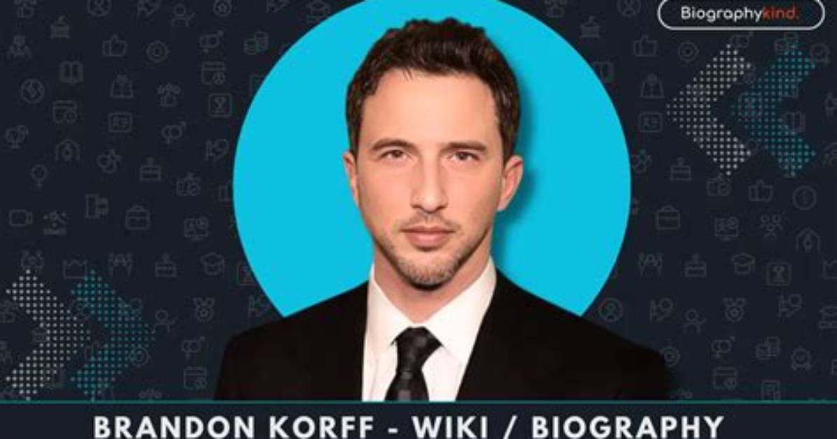 Unveiling the Expertise of Brandon Korff