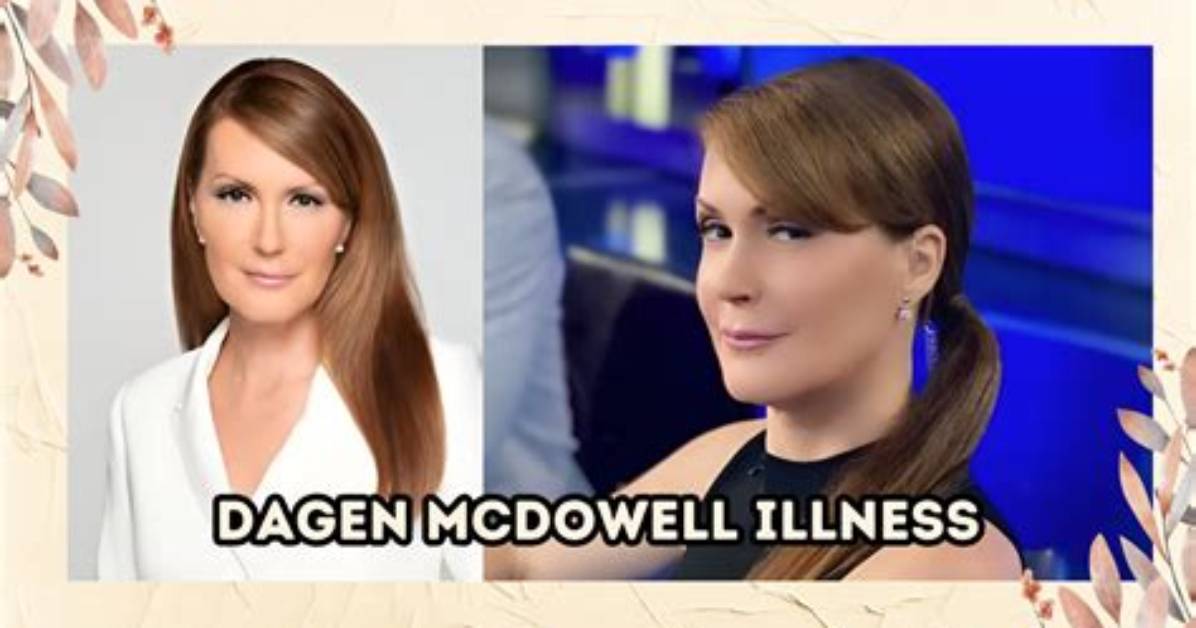 Unveiling the Health Journey of Dagen Mcdowell: What Illness Does She Have?