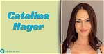 Unveiling the Life of Catalina Hager: a Comprehensive Biography