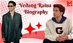 Unveiling the Mystery: Vedang Raina Height in Feet