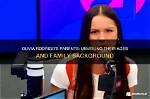 Unveiling the Parents of Olivia Rodrigo: Their Influence on Her Journey