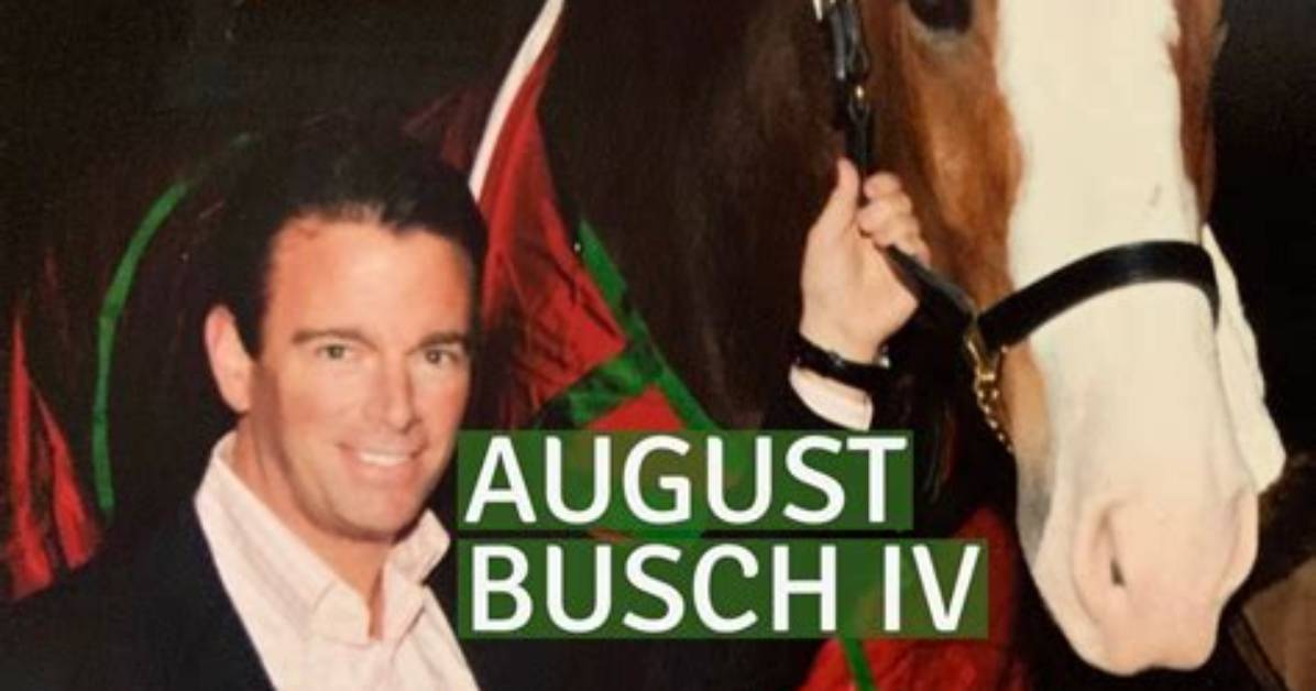 Unveiling the Secrets of August Busch Iv's Billionaire Empire