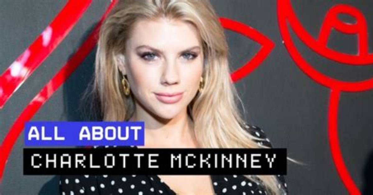 Unveiling the Secrets of Charlotte Mckinney's Measurements: Surprising Insights Revealed
