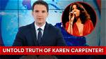 Unveiling the Tragic Cause Behind Karen Carpenter's Death and Its Impact